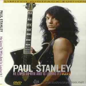 Paul Stanley - He Lives To Win And Loving It album