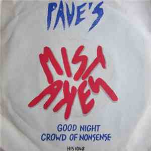 Pave's Mistakes - Good Night / Crowd Of Nonsense album