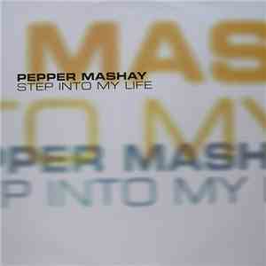 Pepper Mashay - Step Into My Life album