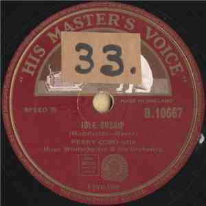 Perry Como With Hugo Winterhalter & His Orchestra / Perry Como With Hugo Winterhalter's Orchestra & Chorus - Idle Gossip / Look Out The Window album