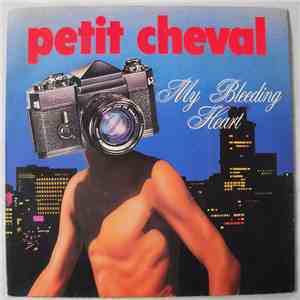 Petit Cheval - My Bleeding Heart / What Took You So Long album