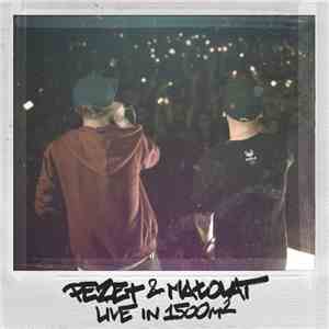 Pezet & Małolat - Live In 1500m² album