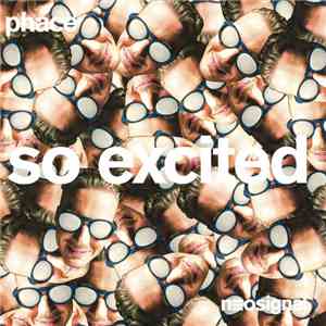 Phace - So Excited / Lit Up album