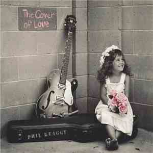 Phil Keaggy - The Cover Of Love album
