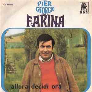 Piergiorgio Farina - Allora Decidi Ora album