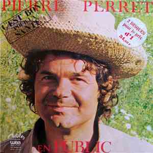 Pierre Perret  - Pierre Perret En Public album