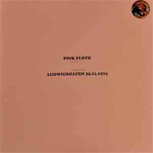 Pink Floyd - Ludwigshafen 25.11.1970 album