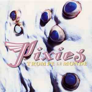 Pixies - Trompe Le Monde album