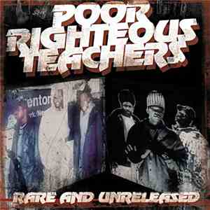 Poor Righteous Teachers - Rare & Unreleased album