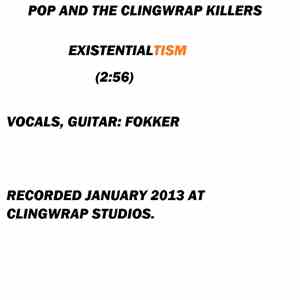 Pop And The Clingwrap Killers - ExistentialTISM album