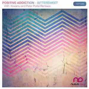 Positive Addiction - Bittersweet album
