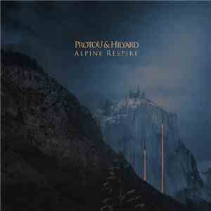 ProtoU & Hilyard - Alpine Respire album