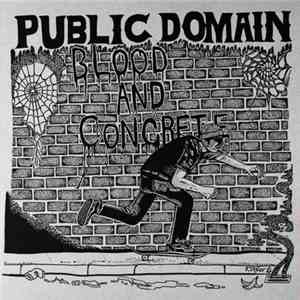 Public Domain  - Blood and Concrete album