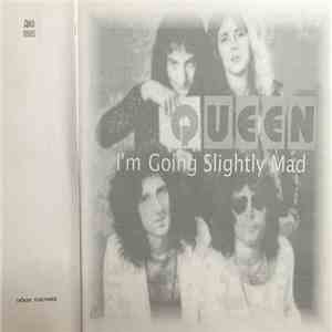Queen - I'm Going Slightly Mad album