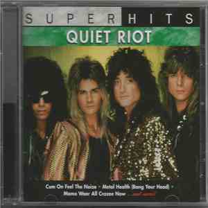 Quiet Riot - Super Hits album