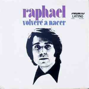Raphael  - Volvere A Nacer album