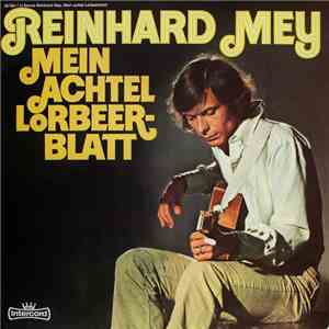 Reinhard Mey - Mein Achtel Lorbeerblatt album