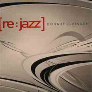 [re:jazz] - Donaueschingen album