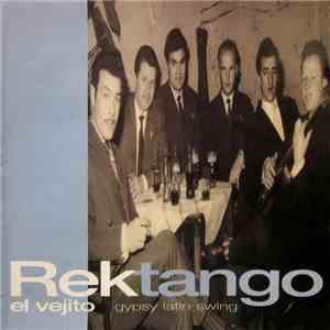 Rektango - El Vejito (Gypsy Latin Swing) album