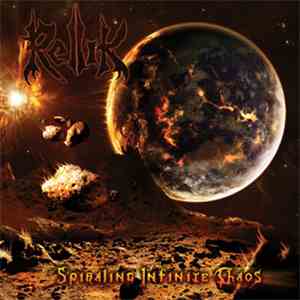 Rellik - Spiraling Infinite Chaos album