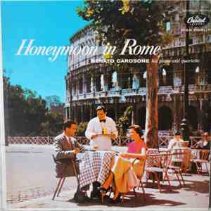 Renato Carosone His Piano And Quartetto - Honeymoon In Rome album