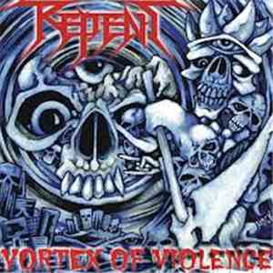 Repent - Vortex Of Violence album