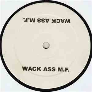 Rhythmkillaz - Wack Ass M.F. album