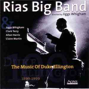 RIAS Big Band, Jiggs Whigham, Clark Terry, Allan Harris, Claire Martin - The Music Of Duke Ellington album