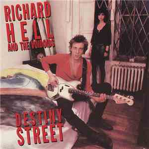 Richard Hell And The Voidoids - Destiny Street album