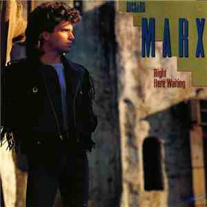 Richard Marx - Right Here Waiting album