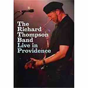 Richard Thompson Band - Live In Providence album