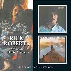 Rick Roberts - Windmills / She Is A Song album
