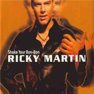 Ricky Martin - Shake Your Bon-Bon album