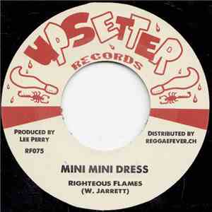 Righteous Flames / Danny Clarke & Lee Perry - Mini Mini Dress / Not Taking Any Sentence album