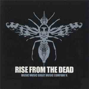 Rise From The Dead - Music Music Great Music Company X album