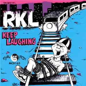 RKL - Keep Laughing: The Best Of... RKL album