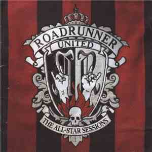 Roadrunner United - The All-Star Sessions album