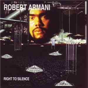 Robert Armani - Right To Silence album