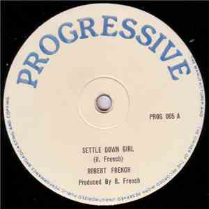 Robert French, Mikey Duper - Settle Down Girl / Ease My Mind album