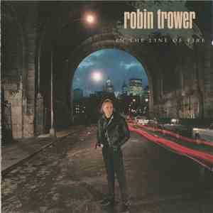 Robin Trower - In The Line Of Fire album