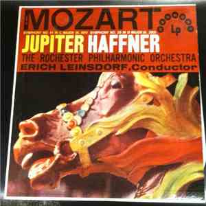 Rochester Philharmonic Orchestra Under Erich Leinsdorf Performing Wolfgang Amadeus Mozart - Symphony No. 41 In C Major (K. 551) "Jupiter" And Symphony No. 35 In D Majo (K. 385) "Haffner" album
