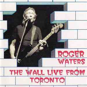 Roger Waters - The Wall Live From Toronto album
