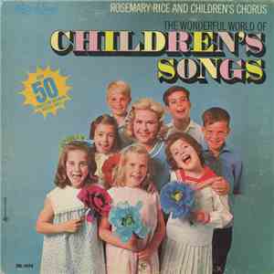 Rosemary Rice And Children's Chorus - The Wonderful World Of Children's Songs album