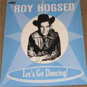 Roy Hogsed - Let's Go Dancing! album