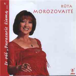 Rūta Morozovaitė - Ir Vėl "Pavasaris Žiemą..." album