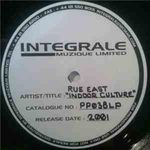 Rue East - Indoor Culture album