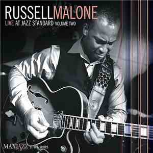 Russell Malone - Live At Jazz Standard Volume Two album