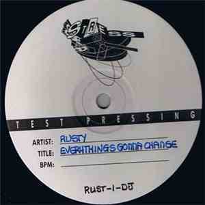 Rusty - Everything's Gonna Change album