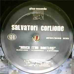 Salvatori Corlione - Amico (The Bootleg) album