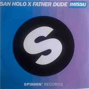 San Holo X Father Dude - Imissu album